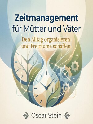 cover image of Zeitmanagement für Mütter und Väter